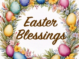 Easter Blessings To You