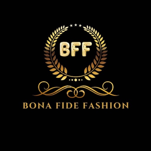 BFF - Bona Fide Fashion