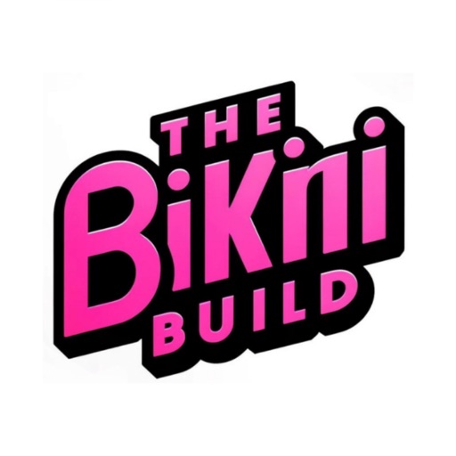 The Bikini Build