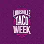 Louisville Taco Week