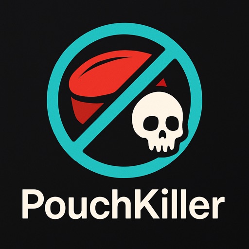 PouchKiller