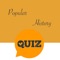 This is a very simple and ad-free app that can help you learn popular historical knowledge