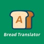 Bread Translator app download