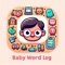Baby Word Log: Celebrate Your Baby's First Words