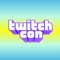 Get the most out of TwitchCon with the official TwitchCon app