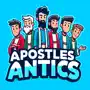 Apostles Antics