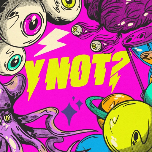 Y NOT