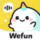 Wefun - Chat, Party and Game