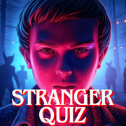 Stranger Quiz - Trivia