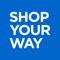 Formerly Shop Your Way MAX, Shop Your Way app is your shortcut to shopping rewards