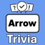 Get Arrow Trivia for iOS, iPhone, iPad Aso Report