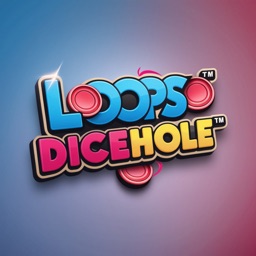Loops DiceHole