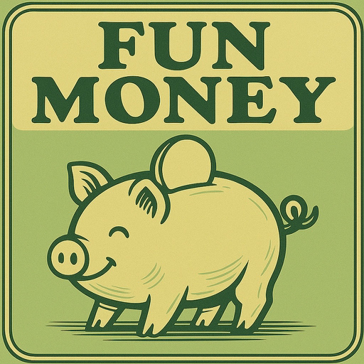 Fun Money: Allowance Budget Fun Money: Allowance Budget