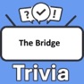 Get The Bridge Trivia for iOS, iPhone, iPad Aso Report