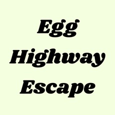 Egg Highway Escape