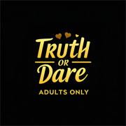 Truth Or Dare for Adults