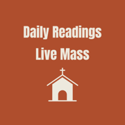 Catholic Daily Readings & Mass