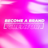 Become a Brand Creator icon