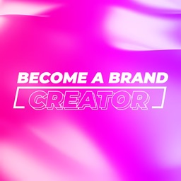 Become a Brand Creator