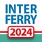 INTERFERRY2024  THE 48th ANNUAL INTERFERRY CONFERENCE Theme Safety Security and Sustainability October 2630 2023 Palais de Congres Marrakech Morocco Download the Interferry2024 mobile app for free on your iPhone, and iPad