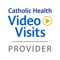 This app is for Catholic Health eVisit physicians only