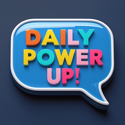 Daily Affirmations Power Up