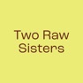 Get Two Raw Sisters: Feel Great for iOS, iPhone, iPad Aso Report