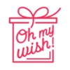 Oh My Wish ! Liste de cadeaux - iPadアプリ