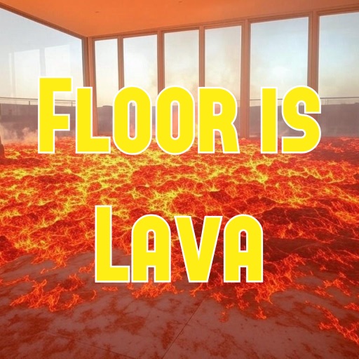 Floor Is Lava°