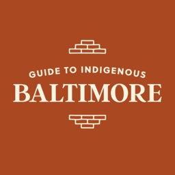 Guide to Indigenous Baltimore