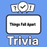 Get Things Fall Apart Trivia for iOS, iPhone, iPad Aso Report