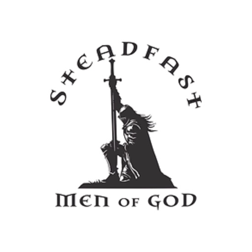 Steadfast Men of God