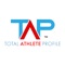 Total Athlete Profile - TAP App | Tap That App