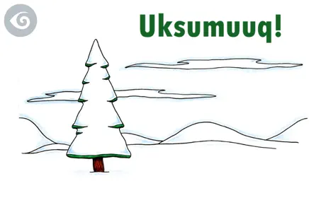 Uksumuuq!