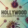 Hollywood & Star Homes Tour