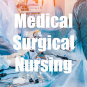 Medical-Surgical Nursing