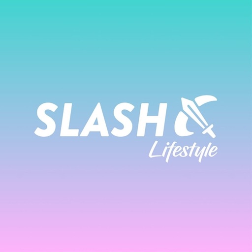 Slash Lifestyle