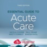 Get Essential Guide to Acute Care for iOS, iPhone, iPad Aso Report