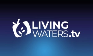 LivingWaters.tv