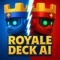 Royale Deck AI – Your Personal Deck Coach