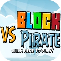 Block vs Pirate Max