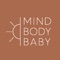 Download the Mind Body Baby App today to plan and schedule your classes