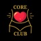 PLEASE NOTE: YOU NEED A Core Club ACCOUNT TO ACCESS THIS APP