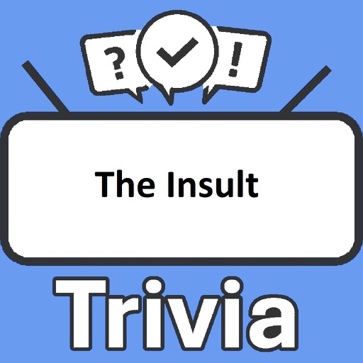 The Insult Trivia