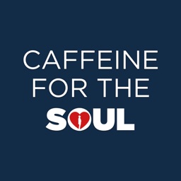 Caffeine for the Soul