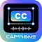 Captions : AI Video Subtitles - the easiest and quickest tool for adding captions