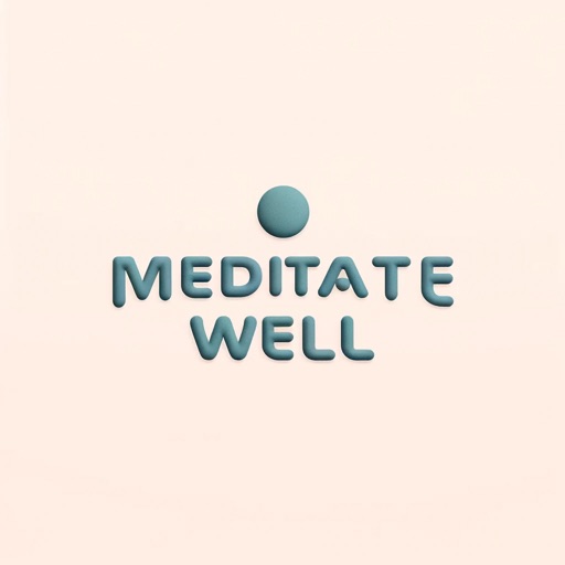 Meditate Well