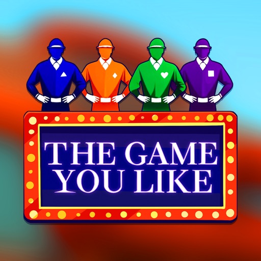 The Game You Like!