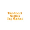 Tandoori Nights Taj Mahal contact information