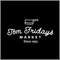 Tom Friday’s Market has served fresh meat and deli products since 1955